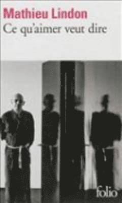 Ce qu'aimer veut dire