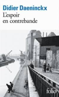 bokomslag L'espoir en contrebande (Prix Goncourt de la nouvelle 2012)