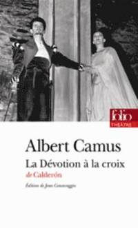 bokomslag La Devotion a la croix (texte francais d'Albert Camus)