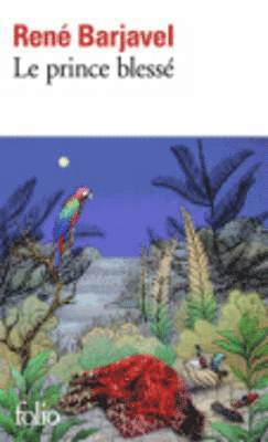 Rene Barjavel - Le prince blesse, Häftad
