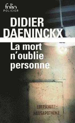Didier Daeninckx - La mort n'oublie personne, Häftad