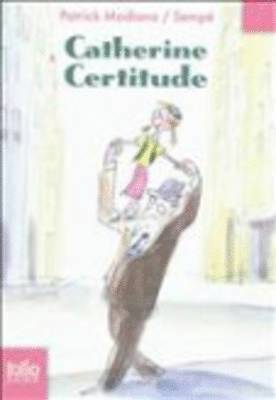 Patrick Modiano - Catherine Certitude, Häftad