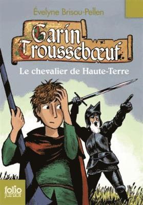 Garin Trousseboeuf 7/Le chevalier de Haute-Terre