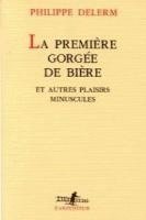 La premiere gorgee de biere