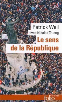 Patrick Weil - Le sens de la Republique, Häftad