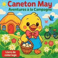 bokomslag Caneton May - Aventures à la Campagne