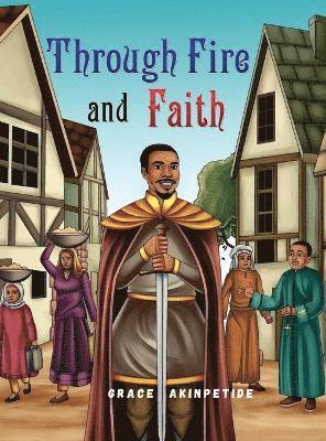 Through Fire and Faith 1