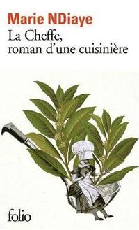 bokomslag La Cheffe, roman d'une cuisinière 