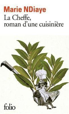 bokomslag La Cheffe, roman d'une cuisiniere