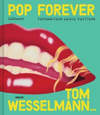 bokomslag Pop Forever - Tom Wesselmann