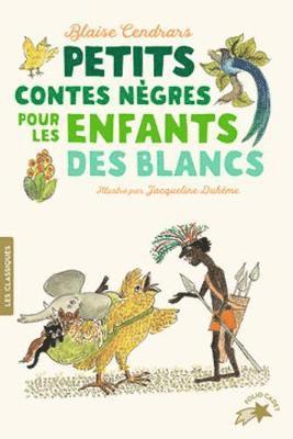 Blaise Cendrars - Petits contes negres pour les enfants des blancs, Häftad