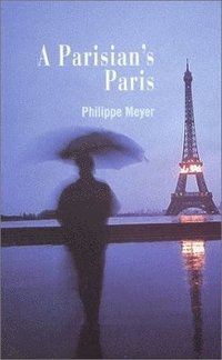 bokomslag A Parisian's Paris