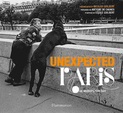 Unexpected Paris: A Contemporary Portrait
