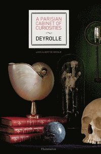 bokomslag A Parisian Cabinet of Curiosities: Deyrolle