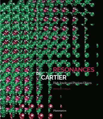 bokomslag Resonances de Cartier: High Jewelry and Precious Objects