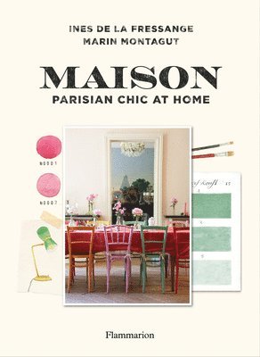 Maison: Parisian Chic at Home 1