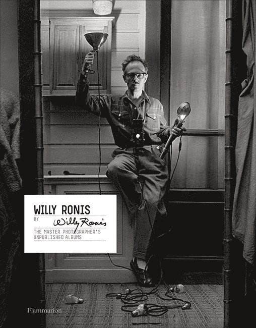 Willy Ronis - Willy Ronis by Willy Ronis, Inbunden