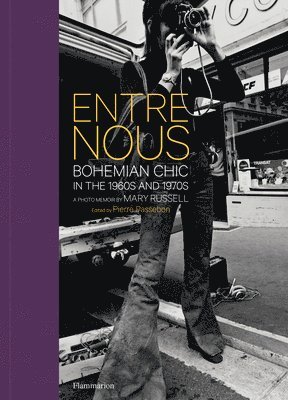 Entre Nous: Bohemian Chic in the 1960s and 1970s 1