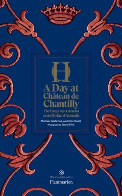 bokomslag A Day at Chteau de Chantilly