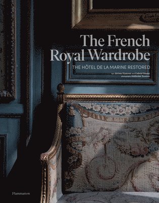 The French Royal Wardrobe 1
