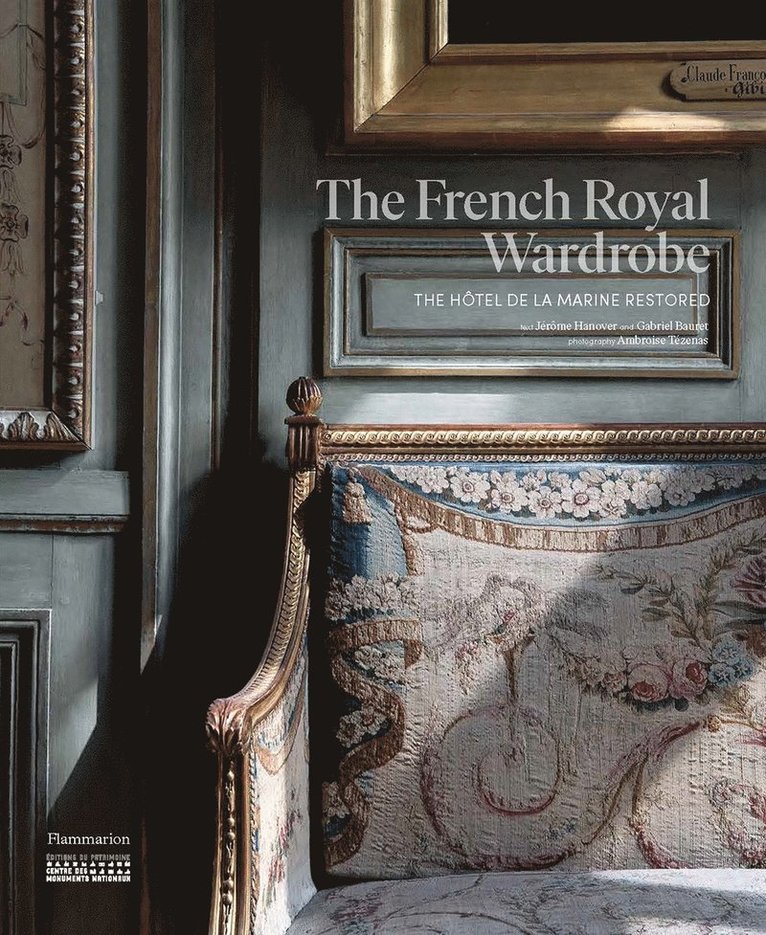 Jérôme Hanover, Gabriel Bauret, Jerome Hanover - French Royal Wardrobe, Inbunden
