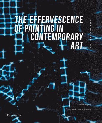 The Effervescence of Painting in Contemporary Art 1
