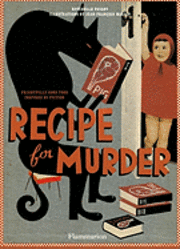 bokomslag Recipe for Murder: Frightfully Good Food Inspired by Fiction