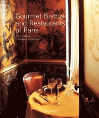 bokomslag Gourmet Bistros and Restaurants of Paris