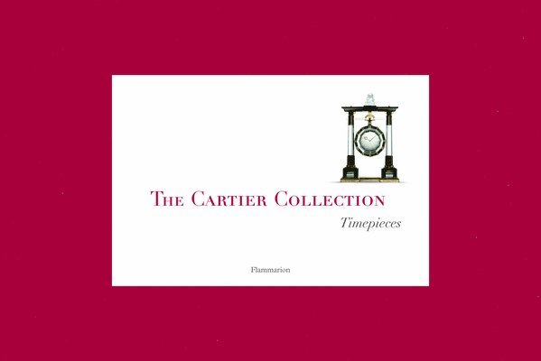 The Cartier Collection: Timepieces 1