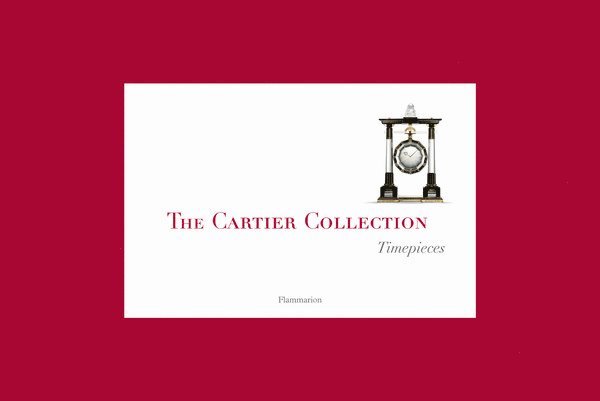 Franco Cologni, François Chaille - Cartier Collection: Timepieces, Inbunden