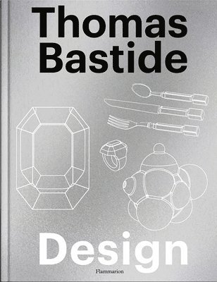 bokomslag Thomas Bastide: Design