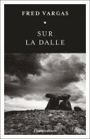 Fred Vargas - Sur la dalle, Häftad
