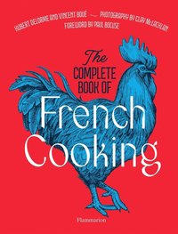 bokomslag The Complete Book of French Cooking