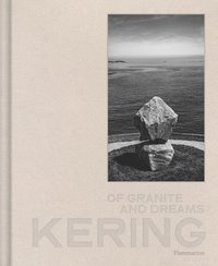 bokomslag Kering: Of Granite and Dreams