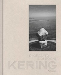 bokomslag Kering: Of Granite and Dreams (Italian edition)