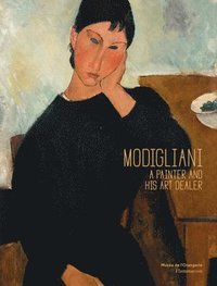 bokomslag Modigliani: A Painter and His Art Dealer