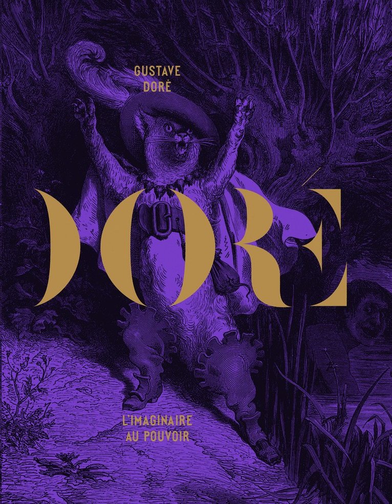 Erika Dolphin, C ôme, David Kunzle, Paul Lang, Anna Markova, Édouart Papet, Valentine Robert, Baldine Saint Girons, Isabelle Saint-Martin, David Skilton, Valérie Sueur-Hermel, Bertrand Tillier, Eric Zafran, C ome, Edouart Papet, Philippe Kaenel - Gustave Doré (1832–1883), Inbunden