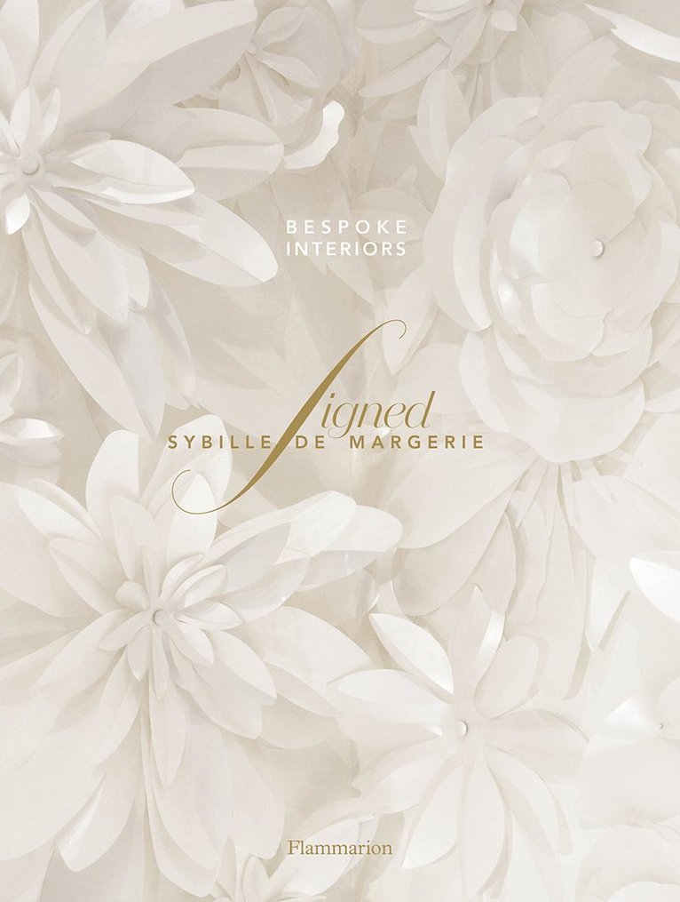 Laure Verchère, Sybille de Margerie, Laure Verchere - Signed Sybille de Margerie, Inbunden