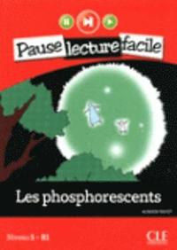 bokomslag Les phosphorescents (Niveau 5)