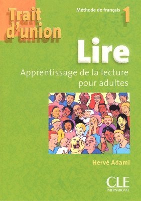 Trait d'union 1: Cahier de lecture - A1.1/A1 1