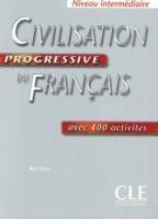 bokomslag Civilisation Progressive Du Francais, Niveau Intermediaire: Avec 400 Activites