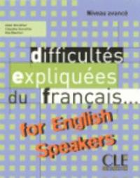 bokomslag Difficultes expliquees du francais...for English speakers