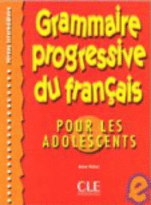 bokomslag Grammaire Progressive Du Francais pour les adolescents - niveau intermédiare