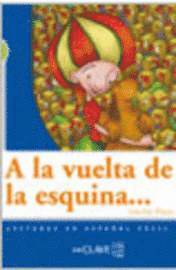 bokomslag A la vuelta de la esquina (B1)