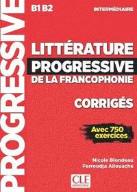 bokomslag Litterature progressive de la Francophonie : Corriges B1/B2