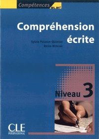 bokomslag Competences: Comprehension ecrite 3 - Niveau B1