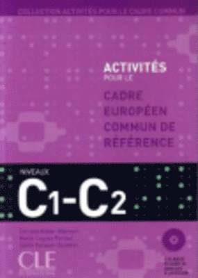 bokomslag ACTIVITES POUR LE CADRE EUROPEEN DE REFERENCE C1-C2