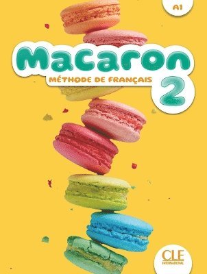 Adrien Payet, Julio Cesar, Adrian Cabrera - Macaron 2: Livre de l'eleve - A1, Häftad