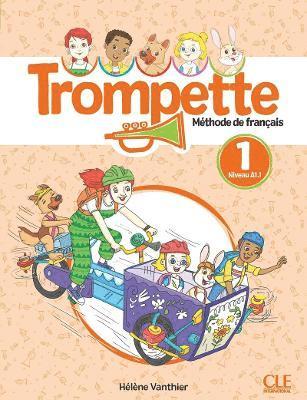 bokomslag Trompette 1: Niveau A1.1 - Livre de l'eleve + audio