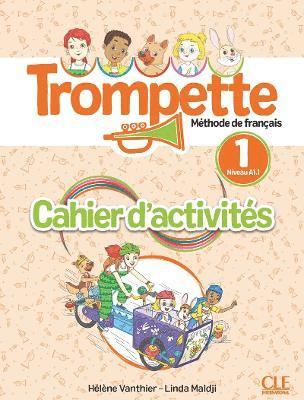 Trompette 1: Niveau A1.1 - Cahier d'activites + audio 1